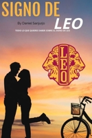 Signo De Leo: Todo lo que quieres saber sobre el Signo De Leo B08L9PDF6W Book Cover
