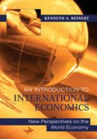 An Introduction to International Economics: New Perspectives on the World Economy 0521177103 Book Cover