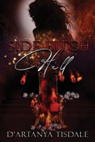 Side Bitch Hell B093RKFNP6 Book Cover