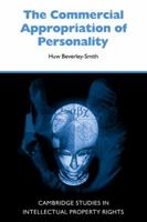 Commercial Appropriation of Personality, The 0521052521 Book Cover