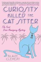 Curiosity Killed the Cat Sitter 0312941927 Book Cover