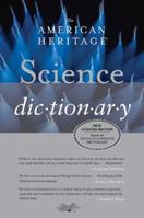The American Heritage Science Dictionary 0618455043 Book Cover