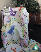 Big Woods Quilt with Video Tutorial Access: Learn to appliqué one block at a time B0GSDX4S45 Book Cover
