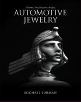 Automotive Jewelry Volume One, Mascots and Badges. 0988273314 Book Cover