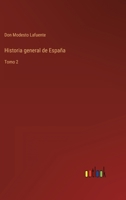 Historia General De España, Volume 2 375248585X Book Cover