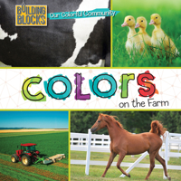 Colors on the Farm 1502659263 Book Cover