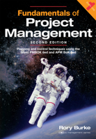 Fundamentals of Project Management: Planning and Control Techniques Using the Latest PMBOK and APM BoK 0994149212 Book Cover