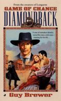 Diamondback 04: Game of Chance 0515128066 Book Cover