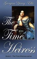 The Time Heiress 146816211X Book Cover