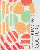 Kimono Couture : The Beauty of Chiso 1911282662 Book Cover