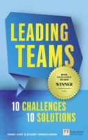 Leading Teams - 10 Challenges: 10 Solutions 1292083085 Book Cover