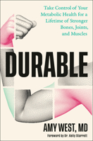 Durable: Take Control of Your Metabolic Health for a Lifetime of Stronger Bones, Joints, and Muscles B0HHH9XQBY Book Cover