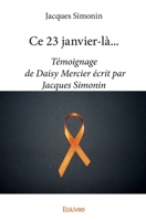 Ce 23 janvier-là… (French Edition) 2414405449 Book Cover