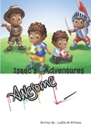 Isaac's Awesome Adventures B089J21FQN Book Cover