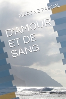 D'AMOUR ET DE SANG B08JB5WQD2 Book Cover