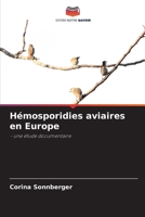 Hémosporidies aviaires en Europe (French Edition) 6209563597 Book Cover