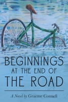 Beginnings at the End of the Road 1973677830 Book Cover