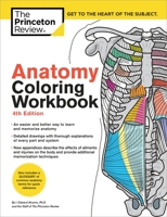 Anatomy Coloring Workbook: An Easier and Better Way to Learn Anatomy 0451487877 Book Cover