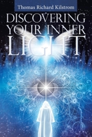 Discovering Your Inner Light 1982257903 Book Cover