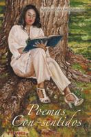 Poemas Con-Sentidos 1463369522 Book Cover