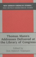 Addresses Delivered at the Library of Congress 1942-49 3039100149 Book Cover