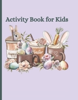 Happy Eastern: Activity Book for Kids B0BYG59J92 Book Cover