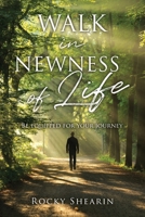 Walk in Newness of Life B0F6X45TZG Book Cover