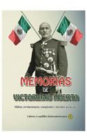 Memorias de Victoriano Huerta 1538077620 Book Cover