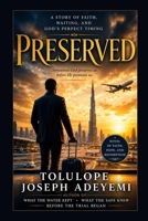 Preserved: A Story of Faith, Waiting and God's perfect timing B0H8SX7S5F Book Cover
