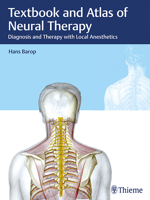 Textbook and Atlas of Neural Therapy: Diagnosis and Therapy with Local Anesthetics 3132410497 Book Cover