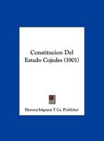 Constitucion Del Estado Cojedes (1901) 1149696648 Book Cover