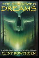 The Shadowed Dreams B0CG8257Y1 Book Cover