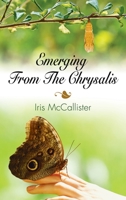 Emerging from the Chrysalis 1621412733 Book Cover