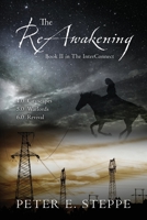 The ReAwakening: Book II in The InterConnect 197726025X Book Cover