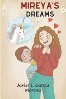 Mireya's dreams: The girl who dreamed of unicorns B0D9HJ4SN3 Book Cover