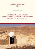 I Farisei in Alcuni Padri Della Chiesa E in Altri Scritti Greci E Latini del II E III Secolo 8878394815 Book Cover