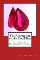 The Redemption of the Blood Tear 1499518331 Book Cover