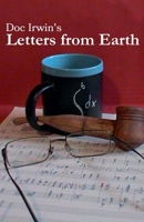 Doc Irwin's Letters From Earth B0DWSBBBVB Book Cover