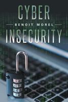 Cyber Insecurity 1640275681 Book Cover