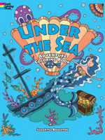Under the Sea Adventure Coloring Book 0486491668 Book Cover