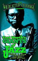 The Wildcatter Exchange Presents Fort Worth's Giants of Jazz 1530025648 Book Cover