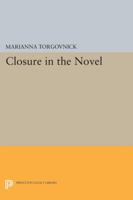 Closure in the Novel 0691615055 Book Cover