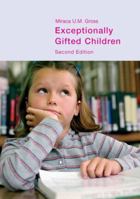 Exceptionally Gifted Children 0415314917 Book Cover