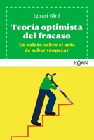 Teoria Optimista del Fracaso 8412053745 Book Cover