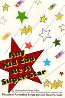 Any Kid Can Be A Super Star 0961692391 Book Cover