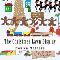 The Christmas Lawn Display 154118677X Book Cover