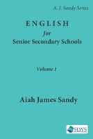 ENGLISH for Senior Secondary Schools: Volume 1 B08RH7J8CL Book Cover