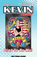 Kevin Keller: Glad to Be Me 1936975904 Book Cover