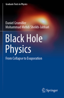 Black Hole Physics: From Collapse to Evaporation 3031103424 Book Cover