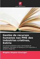 Gestão de recursos humanos nas PME das indústrias criativas, Estíria 6630143078 Book Cover